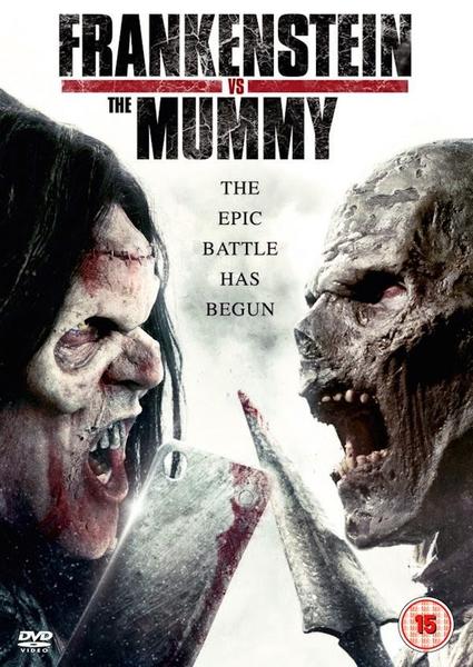 Frankenstein vs. The Mummy 2015